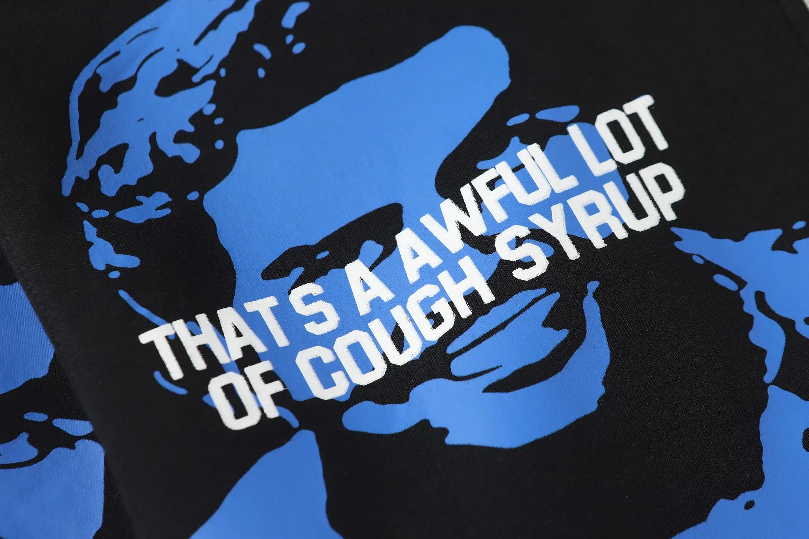 ｜ T 001# ｜ THAT'S A AWFUL LOT OF COUGH SYRUP Same Style. （fabric): Sizes（size）：S-M L X L （colour）： - / - / - ：T 002#｜ ：（fabric）： Sizes（size）：S-M-L-XL （couour）： - / - /